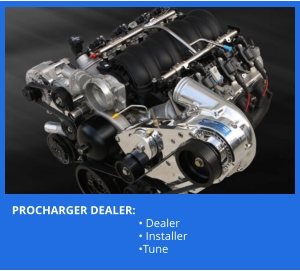 Procharger Dealer - Sell, Install, Tune