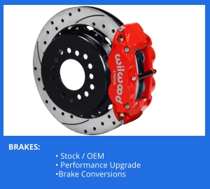 Brakes - Stock - Performance Upgrade - Conversions